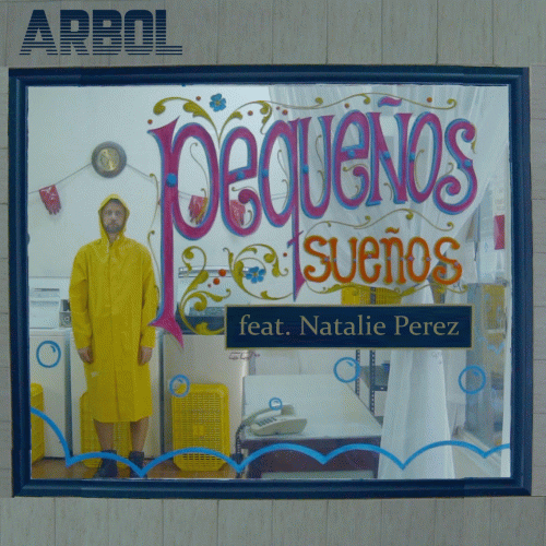 Arbol : Pequeños Sueños (ft. Natalie Pérez)